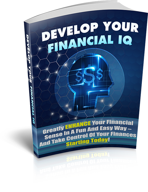 Develop Your Financial IQ