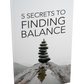 5 secrets to finding balance